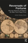 Image for Reversals of fortune: why the hierarchy of nations so often turns topsy-turvy
