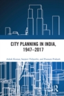 Image for City planning in India, 1947-2017