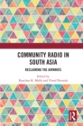 Image for Community radio in South Asia  : reclaiming the airwaves