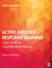 Image for Active Shooter Response Training: Lone Wolf to Coordinated Attacks
