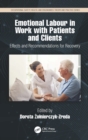 Image for Emotional Labour in Work With Patients and Clients: Effects and Recommendations for Recovery