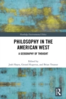 Image for Philosophy in the American West: A Geography of Thought