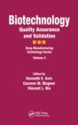 Image for Biotechnology: quality assurance and validation : volume 4.