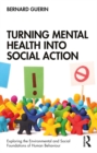 Image for Turning Mental Health Into Social Action