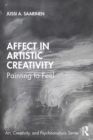 Image for Affect in Artistic Creativity: Painting to Feel