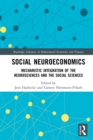 Image for Social Neuroeconomics: Mechanistic Integration of the Neurosciences and the Social Sciences