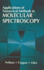 Image for Applications of Numerical Methods in Molecular Spectroscopy