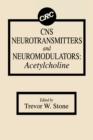 Image for CNS Neurotransmitters and Neuromodulators. Acetylcholine