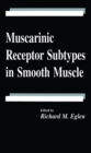 Image for Muscarinic Receptor Subtypes in Smooth Muscle