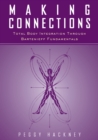 Image for Making Connections: Total Body Integration Through Bartenieff Fundamentals
