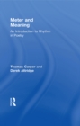 Image for Meter and Meaning: An Introduction to Rhythm in Poetry
