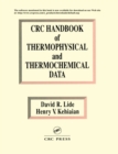 Image for CRC Handbook of Thermophysical and Thermochemical Data