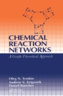 Image for Chemical Reaction Networks: A Graph-Theoretical Approach