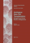 Image for Autologous Stem Cell Transplantation: Biological and Clinical Results in Malignancies