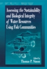 Image for Assessing the Sustainability and Biological Integrity of Water Resources Using Fish Communities