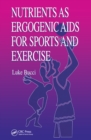 Image for Nutrients as Ergogenic Aids for Sports and Exercise