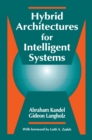 Image for Hybrid Architectures for Intelligent Systems