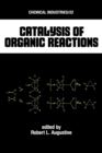 Image for Catalysis of Organic Reactions