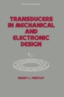 Image for Transducers in Mechanical and Electronic Design