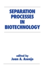 Image for Separation Processes in Biotechnology : v. 9