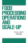 Image for Food Processing Operations and Scale-Up
