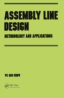 Image for Assembly Line Design: Methodology and Applications