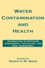 Image for Water Contamination and Health: Integration of Exposure Assessment, Toxicology, and Risk Assessment : 9