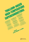 Image for Thallium-Based High-Tempature Superconductors