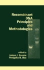 Image for Recombinant DNA principles and methodologies