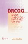 Image for DRCOG MCQs and OSCEs - How to Pass First Time