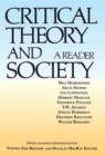 Image for Critical Theory and Society: A Reader