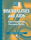 Image for Bisexualities and AIDS: International Perspectives