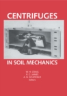 Image for Centrifuges in Soil Mechanics