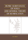 Image for Humic Substances of Soils and General Theory of Humification