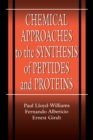 Image for Chemical Approaches to the Synthesis of Peptides and Proteins