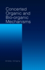 Image for Concerted Organic and Bio-Organic Mechanisms