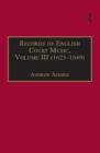 Image for Records of English Court Music. Volume III