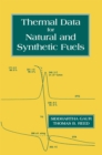 Image for Thermal Data for Natural and Synthetic Fuels
