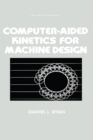Image for Computer-Aided Kinetics for Machine Design : 7