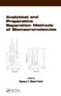 Image for Analytical and Preparative Separation Methods of Biomacromolecules
