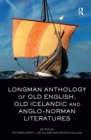 Image for Longman Anthology of Old English, Old Icelandic, and Anglo-Norman Literatures