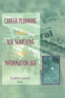 Image for Career Planning and Job Searching in the Information Age
