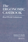 Image for The Ergonomic Casebook: Real World Solutions