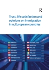 Image for Trust, Life Satisfaction and Opinions on Immigration in 15 European Countries