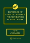 Image for Handbook of sampling methods for arthropods in agriculture