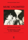 Image for Music unlimited: the performer&#39;s guide to new audiences