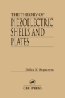 Image for The theory of piezoelectric shells and plates