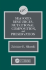 Image for Seafood: resources, nutritional composition, and preservation