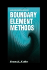 Image for An introduction to boundary element methods