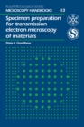 Image for Specimen preparation for transmission electron microscopy of materials